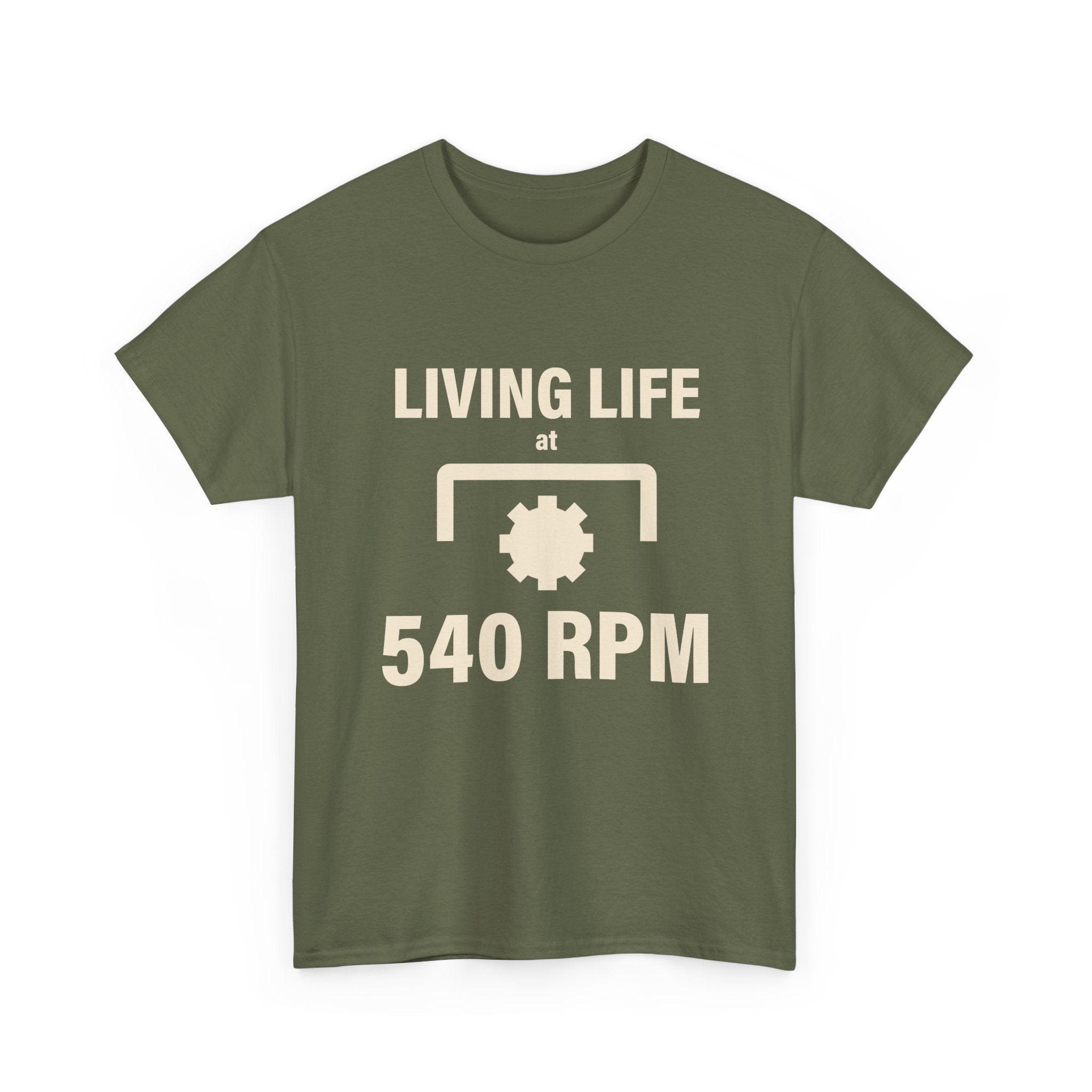540 RPM T‑Shirt - "Living Life at 540 RPM" Mechanics & Tractor Gear Tee