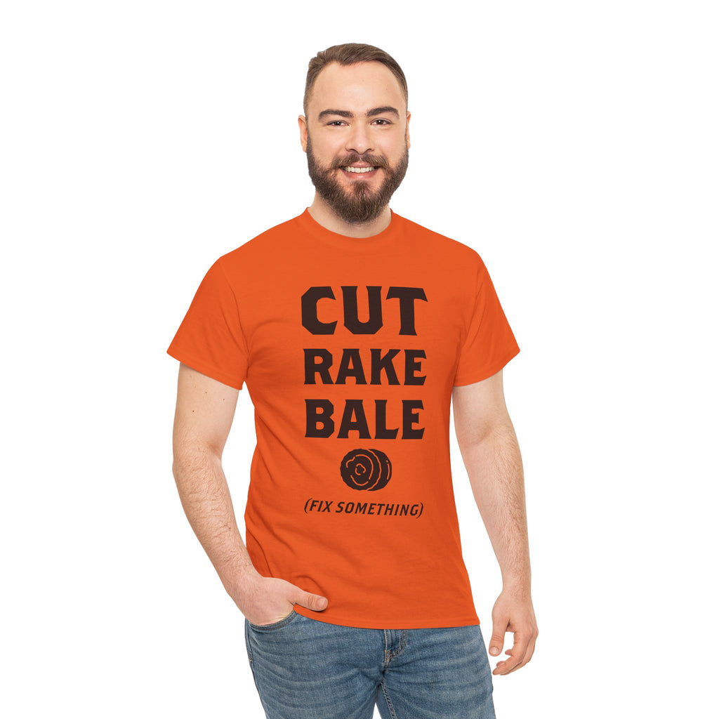 Cut Rake Bale T‑Shirt — Farm Humor Tee ("Fix Something")