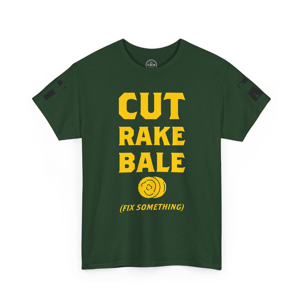 Cut Rake Bale T‑Shirt — Farm Humor Tee ("Fix Something")