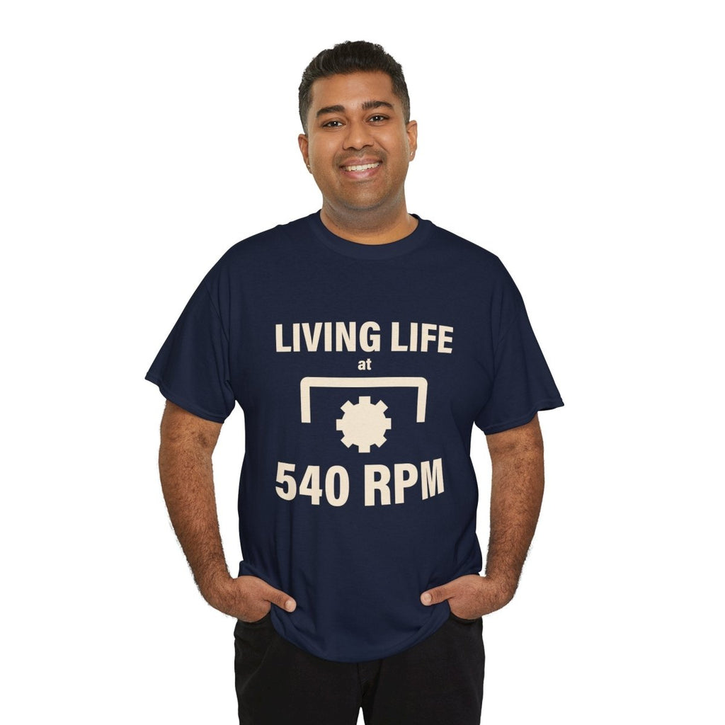 540 RPM T‑Shirt - "Living Life at 540 RPM" Mechanics & Tractor Gear Tee - The Farm Store