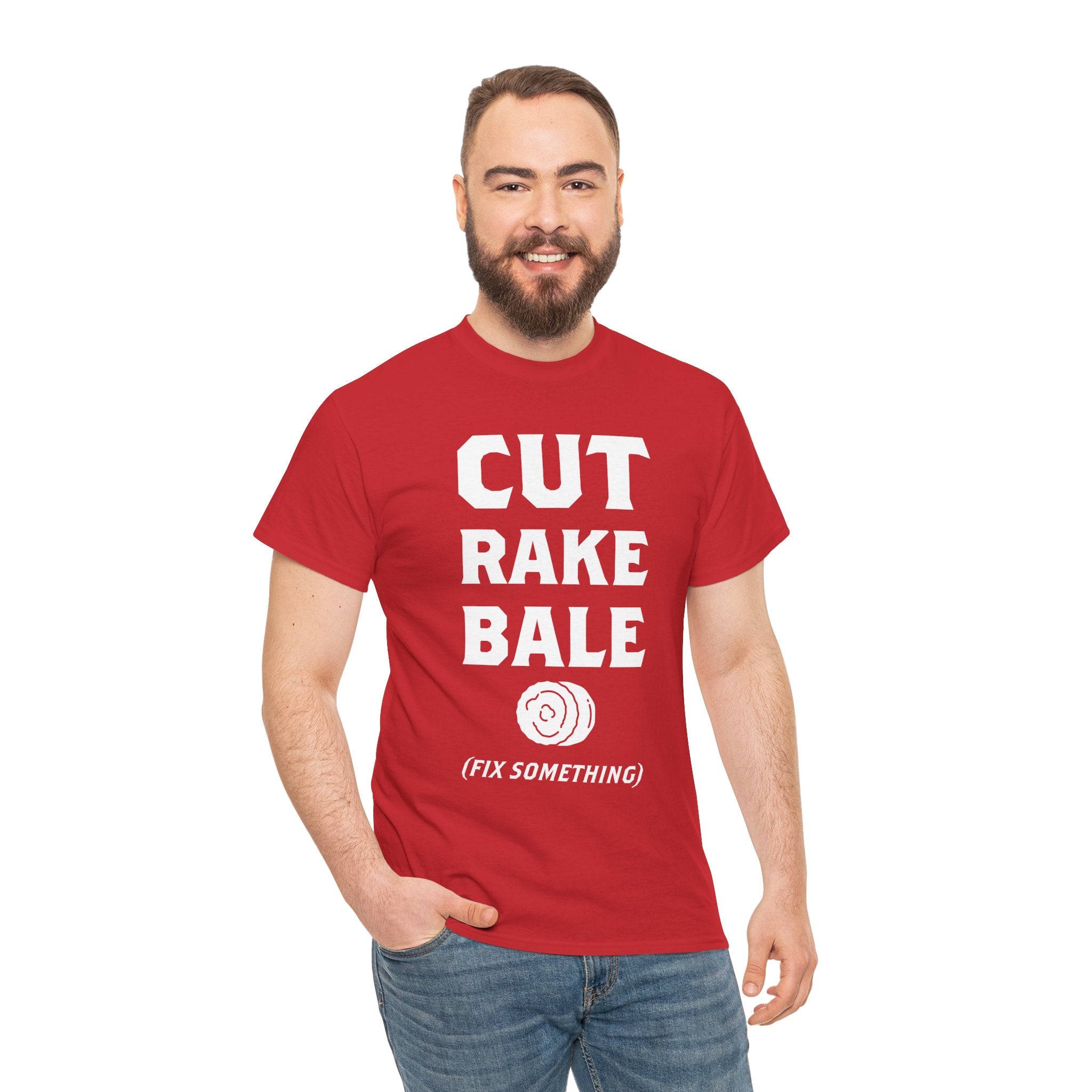 Cut Rake Bale T‑Shirt — Farm Humor Tee ("Fix Something")