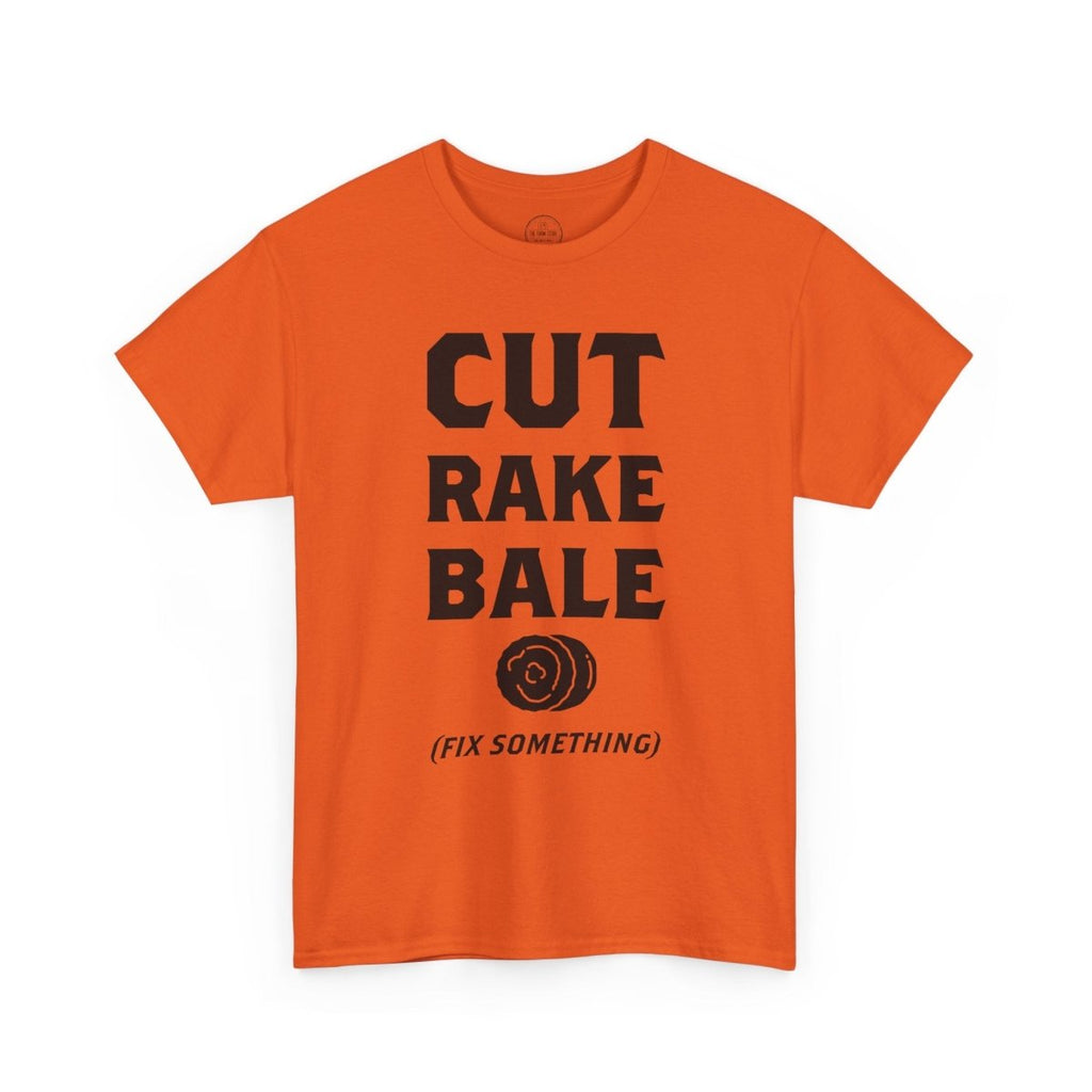 Cut Rake Bale T‑Shirt — Farm Humor Tee ("Fix Something") - The Farm Store