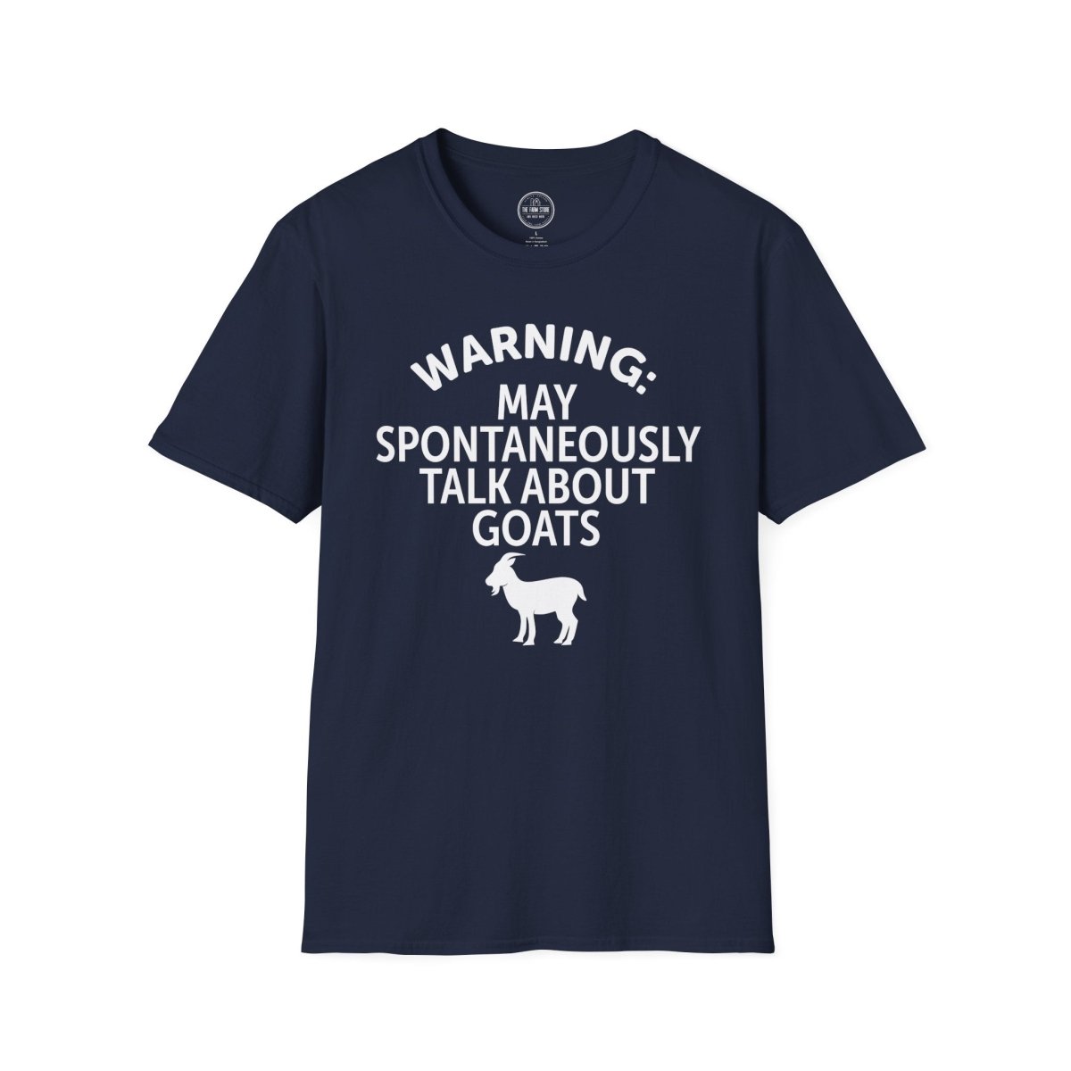 Goat Lover T‑Shirt — "Warning: May Spontaneously Talk About Goats" Tee - The Farm Store