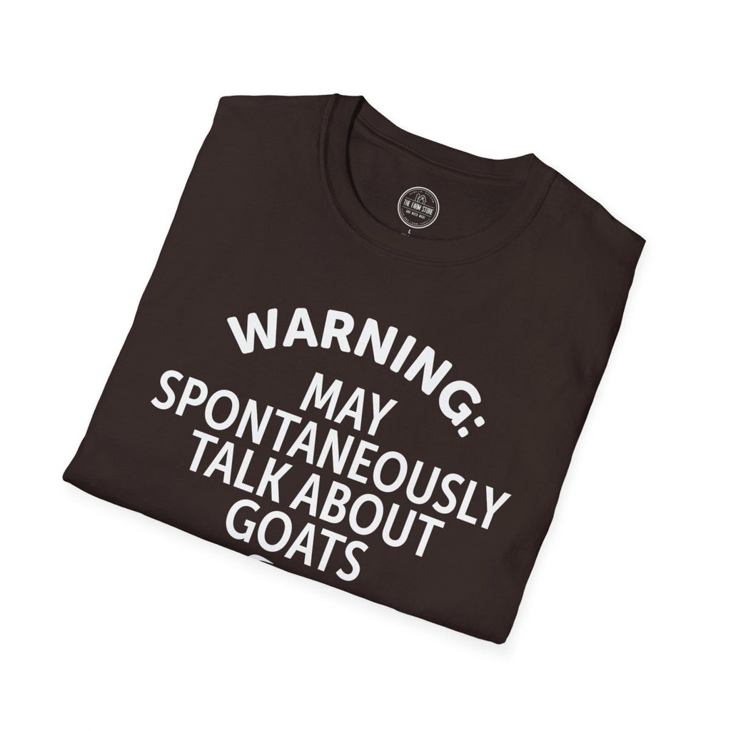 Goat Lover T‑Shirt — "Warning: May Spontaneously Talk About Goats" Tee - The Farm Store