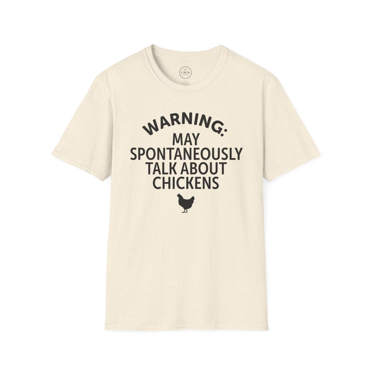 Warning May Spontaneously Talk About Chickens T-Shirt | Chicken Lover Tee - The Farm Store