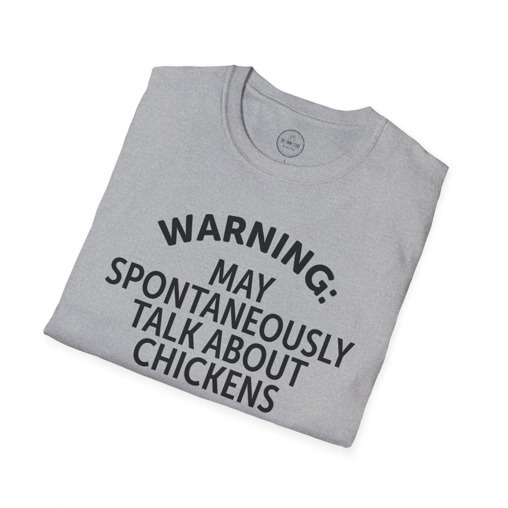 Warning May Spontaneously Talk About Chickens T-Shirt | Chicken Lover Tee - The Farm Store